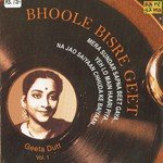 Bhoole Bisre Geet - Geeta Dutt - Vol. 1 - Commentary (Amin Sayani) Song Download